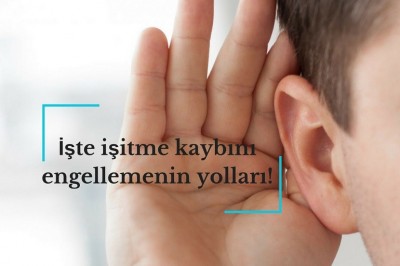 İşitme kaybının nedenleri nelerdir? İşitme kaybı teşhisi ve tedavisi