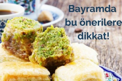  8 adımda Ramazan Bayramı'nda sağlıklı beslenme önerileri!