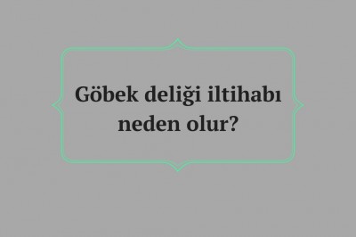 Göbek deliği iltihabı (Omfalit) nedir belirtileri nelerdir? Göbek deliği iltihabı teşhisi ve tedavisi