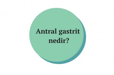 Antral gastrit belirtileri nelerdir? Teşhisi ve tedavi şekli